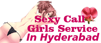 Call Girls in Hyderabad